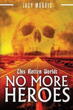 portada This Rotten World: No More Heroes (en Inglés)
