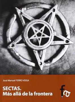 portada Sectas - mas Alla de la Frontera (Criminologia (F. Alcala))