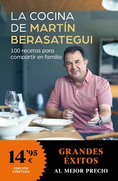 portada La Cocina de Martín Berasategui: 100 Recetas Para Compartir en Familia (Campañas)