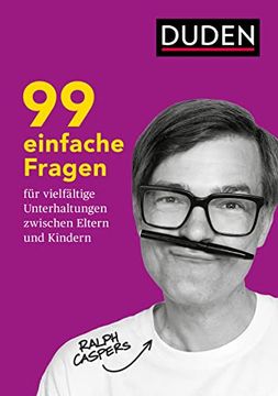portada 99 Einfache Fragen für Vielfältige Unterhaltungen Zwischen Eltern und Kindern: Ab 8 Jahren (en Alemán)