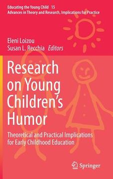 portada Research on Young Children's Humor: Theoretical and Practical Implications for Early Childhood Education (in English)