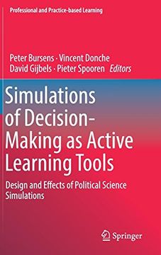 portada Simulations of Decision-Making as Active Learning Tools: Design and Effects of Political Science Simulations (Professional and Practice-based Learning)