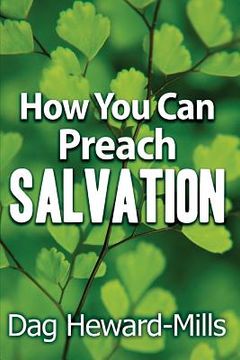 portada How You Can Preach Salvation (en Inglés)