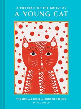 portada A Portrait of the Artist as a Young Cat: The Life and Times of Artistic Felines (Funny cat Book, pun Book for cat Lovers) (en Inglés)