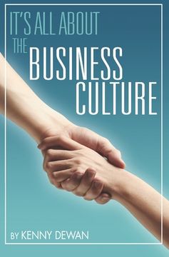 portada It's All About the Business Culture (en Inglés)