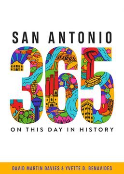 portada San Antonio 365: On This day in History (en Inglés)