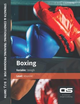 portada DS Performance - Strength & Conditioning Training Program for Boxing, Strength, Advanced (en Inglés)