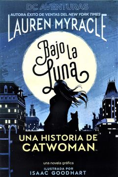 portada BAJO LA LUNA UNA HISTORIA DE CATWOMAN