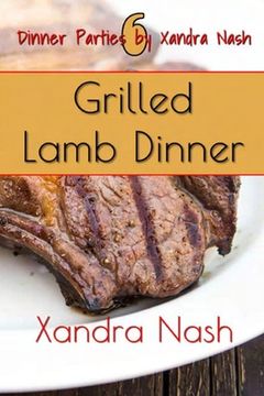 portada Grilled Lamb Dinner: Amazing Menu & Recipes from Iceland (en Inglés)