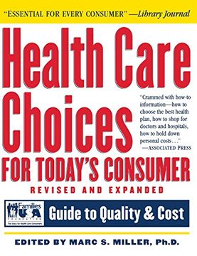 portada Health Care Choices for Today's Consumer: Families Foundation usa Guide to Quality and Cost (Robert l. Bernstein) (en Inglés)