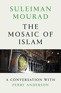 portada The Mosaic of Islam: A Conversation With Perry Anderson 