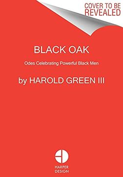 portada Black Oak: Odes Celebrating Powerful Black men (en Inglés)