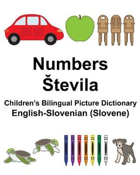 portada English-Slovenian (Slovene) Numbers/Stevila Children's Bilingual Picture Dictionary (en Inglés)