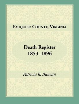 portada Fauquier County, Virginia Death Register, 1853-1896