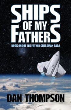 portada Ships of My Fathers (Father Chessman Saga) (Volume 1)