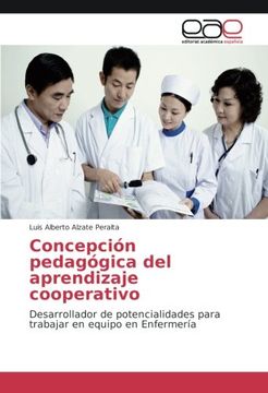 portada Concepción pedagógica del aprendizaje cooperativo: Desarrollador de potencialidades para trabajar en equipo en Enfermería