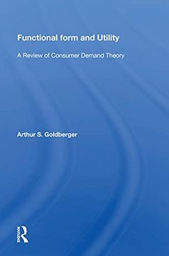 portada Functional Form and Utility: A Review of Consumer Demand Theory (in English)