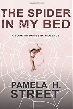 portada The Spider in my Bed: A Book on Domestic Violence (en Inglés)