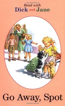 portada Read With Dick and Jane: Go Away Spot 