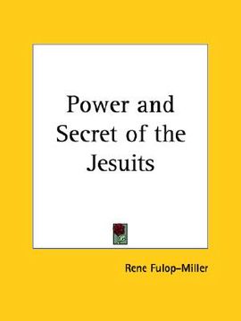 portada power and secret of the jesuits (in English)