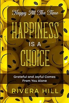 portada Happy all the Time: Grateful and Joyful Comes From you Alone 