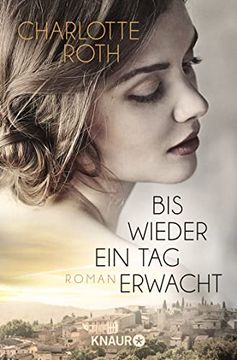 portada Bis Wieder ein tag Erwacht: Roman (en Alemán)