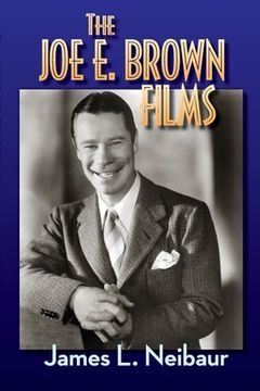 portada The Joe E. Brown Films (en Inglés)