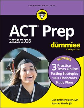 portada ACT Prep 2025/2026 for Dummies: Book + 3 Practice Tests + 100+ Flashcards Online