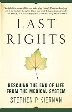 portada Last Rights: Rescuing the end of Life From the Medical System (in English)