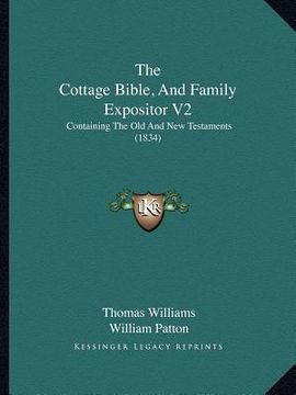 portada the cottage bible, and family expositor v2: containing the old and new testaments (1834) (in English)