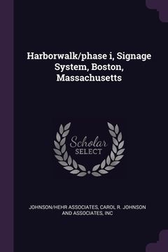 portada Harborwalk/phase i, Signage System, Boston, Massachusetts