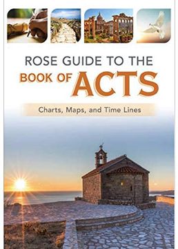 portada Rose Guide to the Book of Acts: Charts, Maps, and Time Lines (en Inglés)