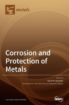 portada Corrosion and Protection of Metals (en Inglés)