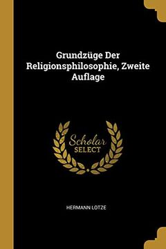 portada Grundzüge Der Religionsphilosophie, Zweite Auflage