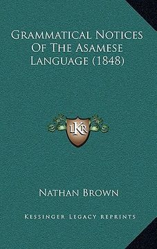portada grammatical notices of the asamese language (1848) (en Inglés)