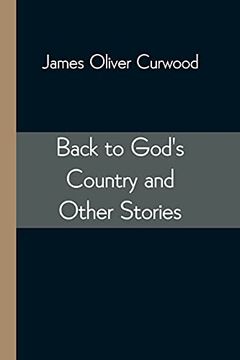 portada Back to God'S Country and Other Stories 