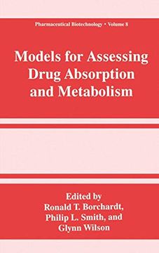 portada Models for Assessing Drug Absorption and Metabolism (Pharmaceutical Biotechnology) (en Inglés)