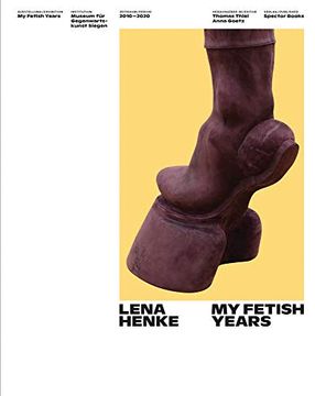 portada Lena Henke: My Fetish Years (in English)