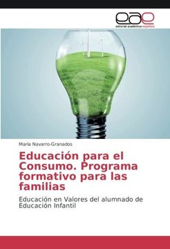 portada Educación para el Consumo. Programa formativo para las familias: Educación en Valores del alumnado de Educación Infantil (Spanish Edition)