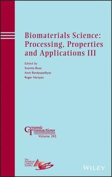 portada Biomaterials Science: Processing, Properties and Applications III (en Inglés)