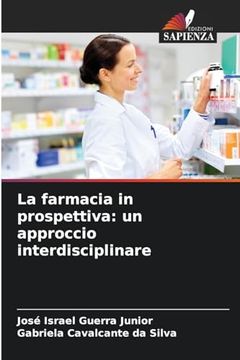 portada La farmacia in prospettiva: un approccio interdisciplinare (en Italiano)