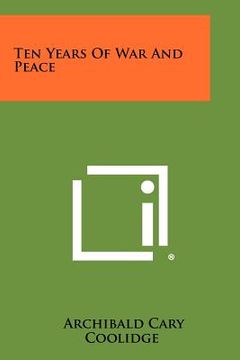 portada ten years of war and peace (en Inglés)