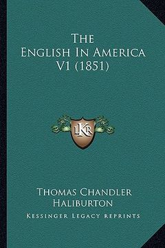 portada the english in america v1 (1851) the english in america v1 (1851) (en Inglés)