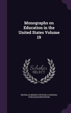 portada Monographs on Education in the United States Volume 19 (en Inglés)