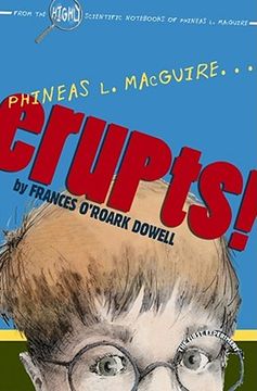 portada Phineas L. Macguire...Erupts!: The First Experiment (en Inglés)