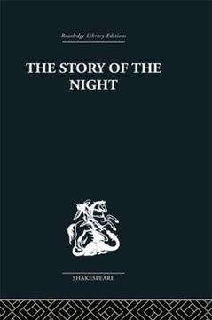 portada The Story of the Night: Studies in Shakespeare's Major Tragedies (en Inglés)