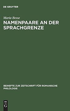 portada Namenpaare an der Sprachgrenze (Beihefte zur Zeitschrift f r Romanische Philologie) (libro en Alemán)