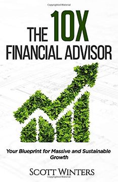 portada The 10x Financial Advisor: Your Blueprint for Massive and Sustainable Growth (in English)