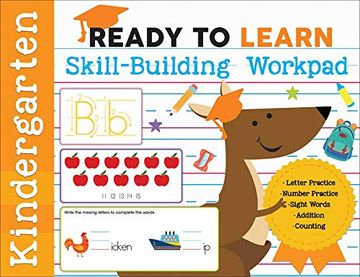 portada Ready to Learn: Kindergarten Skill-Building Workpad: Letter Practice, Number Practice, Sight Words, Addition, Counting (en Inglés)