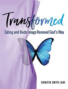portada Transformed: Eating and Body Image Renewal God'S way 